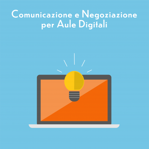 Comunicazione e negoziazione per aule digitali: Arte oratoria 2.0