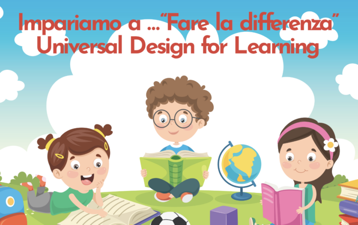 Impariamo a... "Fare la differenza" - Universal Design for Learning