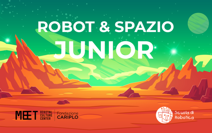Robot e Spazio Junior Summer Camp | 6-10 anni | 18 – 22 luglio 2022
