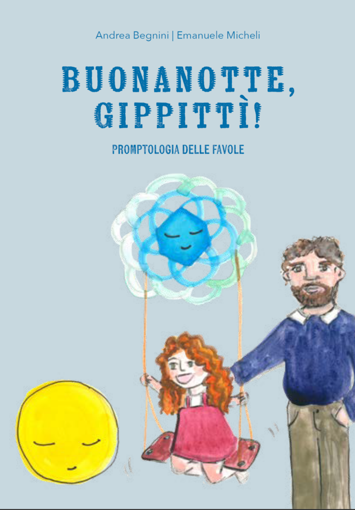 Buonanotte, Gippittì! - Promptologia delle favole - Versione Digitale